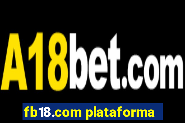 fb18.com plataforma